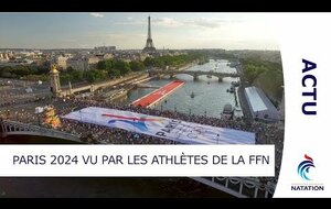 Paris 2024 vu par les athlètes de la FFN - ACTU